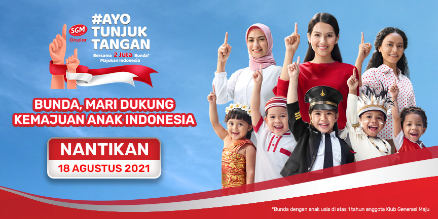 #AyoTunjukTangan dukung anak Indonesia jadi Generasi Maju!